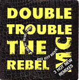 Double Trouble & The Rebel MC - Just Keep Rockin'